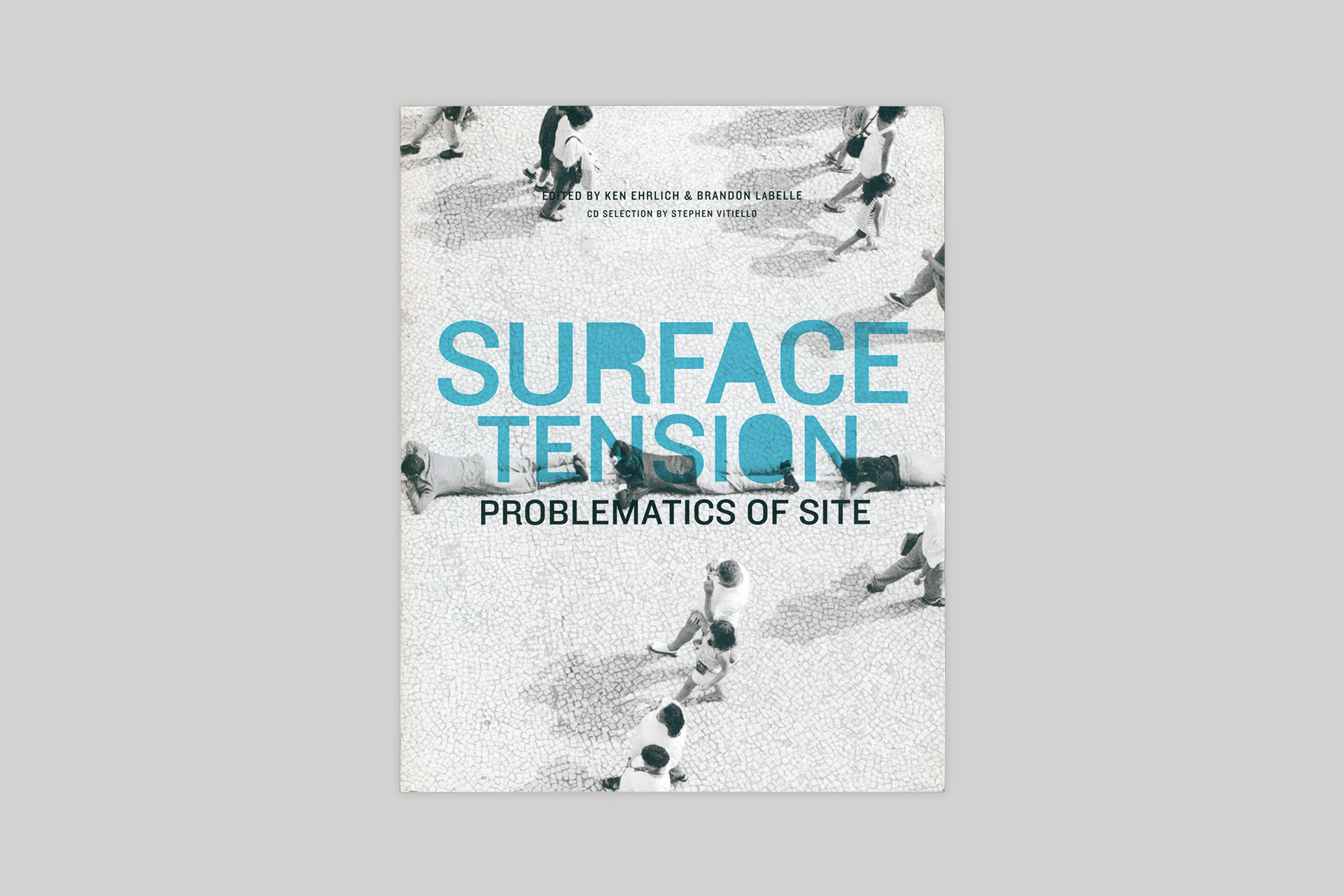 Surface Tension: Problematics of Site